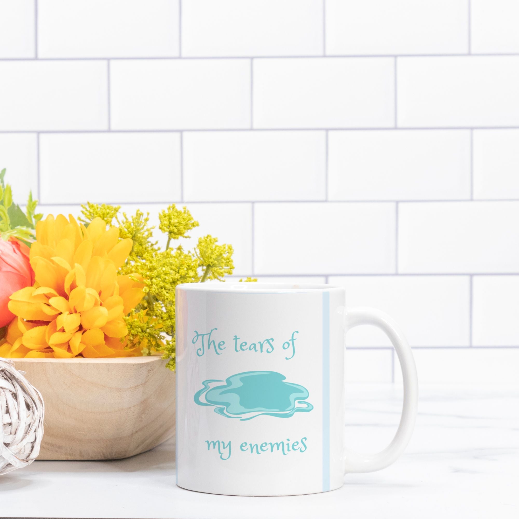 The tears of my enemies (White Mug 11oz)